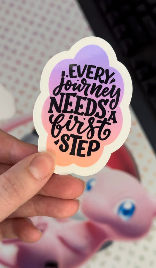 Every Journey Needs A First Step Motivational Sticker, inspirational quote decal