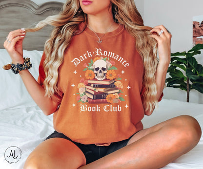 Dark Romance Book club Shirt Spicy Books Shirt Spicy Reader Bookish Shirt Smut Books Shirt Smut Book Book Lover Gift Reader Shirt Skull Book